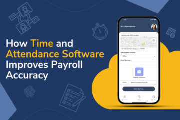 How Time and Attendance Software Improves Payroll Accuracy Updated